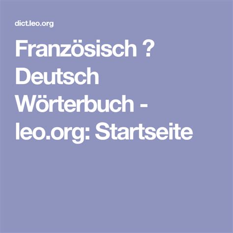 übersetzer französisch deutsch|LEO: Übersetzung im Französisch ⇔ Deutsch Wörterbuch